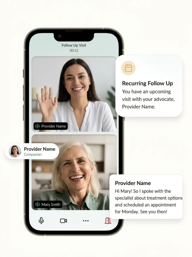 Companian app with a video follow-up and messages from a Care Advocate